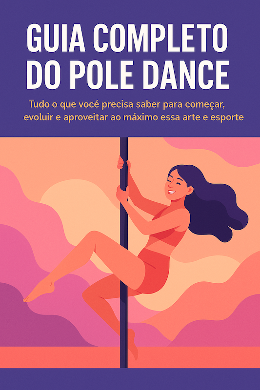 Guia Completo do Pole Dance